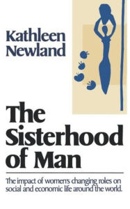Title: The Sisterhood of Man, Author: Kathleen Newland
