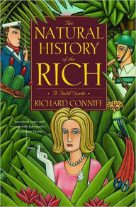 The Natural History of the Rich: A Field Guide