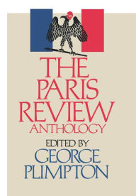 Title: The Paris Review Anthology, Author: George Plimpton