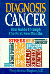 Diagnosis Cancer: Your Guide Through the First Few Months