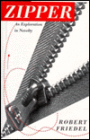 Zipper: An Exploration in Novelty
