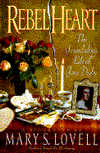 Rebel Heart the Scandalous Life