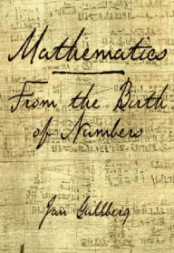 Title: Mathematics: From the Birth of Numbers, Author: Jan Gullberg