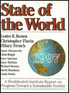 State of the World 1997: A Worldwatch Institute Report on Progress Toward a Sustainable Society