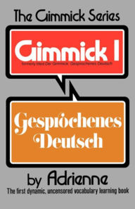 Title: Gimmick I: Gesprochenes Deutsch, Author: Adrienne