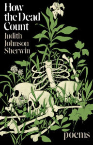 How the Dead Count: New Poems