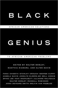 Black Genius: African American Solutions to African American Problems