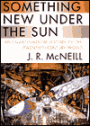 Something New under the Sun: An Environmental History of the Twentieth-Century World