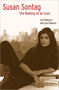 Susan Sontag: The Making of an Icon