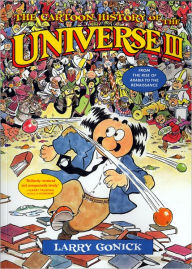 Cartoon History of the Universe: From the Rise of Arabia to the Renaissance
