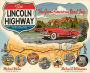 The Lincoln Highway: Coast to Coast from Times Square to the Golden Gate