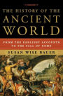 The History of the Ancient World: From the Earliest Accounts to the Fall of Rome