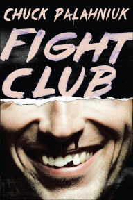 Title: Fight Club: A Novel, Author: Chuck Palahniuk