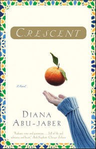 Title: Crescent, Author: Diana Abu-Jaber