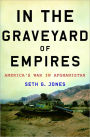 In the Graveyard of Empires: America's War in Afghanistan