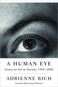 A Human Eye: Essays on Art in Society, 1996-2008