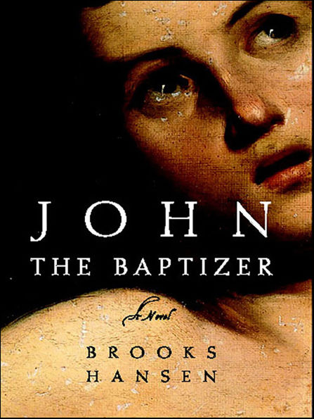John the Baptizer: A Novel