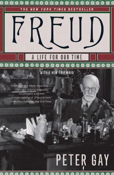 Freud: A Life for Our Time