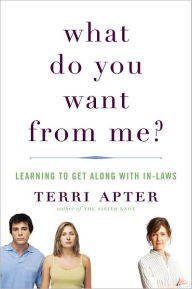 What Do You Want from Me?: Learning to Get Along with In-Laws