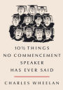 10½ Things No Commencement Speaker Has Ever Said