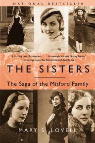 Title: The Sisters: The Saga of the Mitford Family, Author: Mary S. Lovell