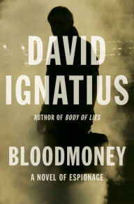 Title: Bloodmoney, Author: David Ignatius