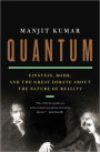 Quantum: Einstein, Bohr, and the Great Debate about the Nature of Reality