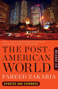 Title: The Post-American World, Release 2.0, Author: Fareed Zakaria