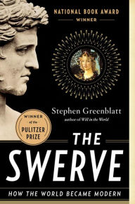 Title: The Swerve: How the World Became Modern, Author: Stephen Greenblatt