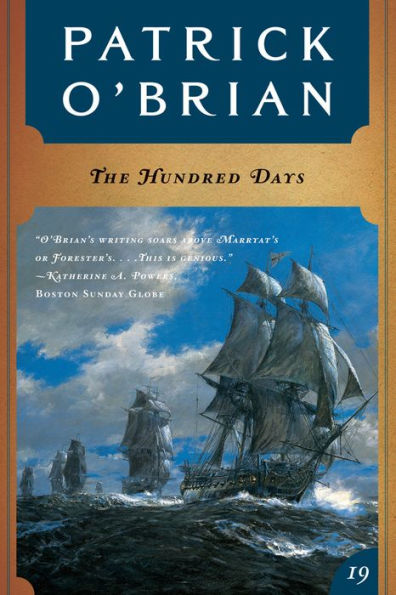 The Hundred Days (Aubrey-Maturin Series #19)