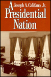 A Presidential Nation