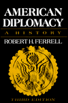 American Diplomacy: A History / Edition 3
