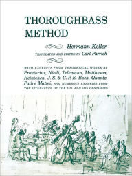 Title: Thoroughbass Method, Author: Hermann Keller