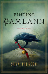 Finding Camlann: A Novel