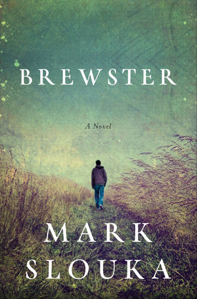 Brewster: A Novel