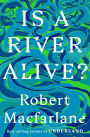 Is a River Alive?