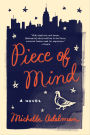 Piece of Mind: A Novel