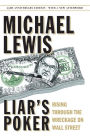 Liar's Poker (25th Anniversary Edition): Rising Through the Wreckage on Wall Street