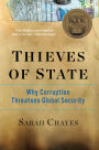 Thieves of State: Why Corruption Threatens Global Security