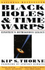 Black Holes and Time Warps: Einstein's Outrageous Legacy (Commonwealth Fund Book Program)