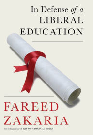 Title: In Defense of a Liberal Education, Author: Fareed Zakaria