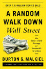 A Random Walk Down Wall Street: The Time-Tested Strategy for Successful Investing, Eleventh Edition