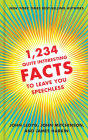 1,234 Quite Interesting Facts to Leave You Speechless