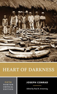 Title: Heart of Darkness: A Norton Critical Edition / Edition 5, Author: Joseph Conrad