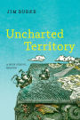 Uncharted Territory: A High School Reader / Edition 1