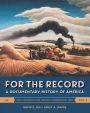For the Record: A Documentary History of America / Edition 6