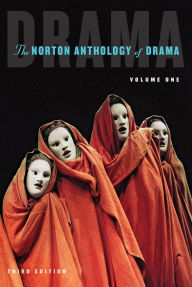 Title: The Norton Anthology of Drama / Edition 3, Author: J. Ellen Gainor