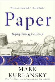 Title: Paper: Paging through History, Author: Mark Kurlansky