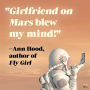 Alternative view 5 of Girlfriend on Mars: A Novel