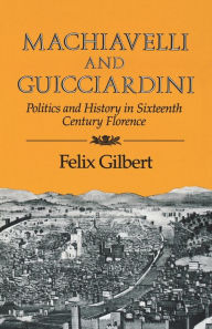 Machiavelli And Guiciardini